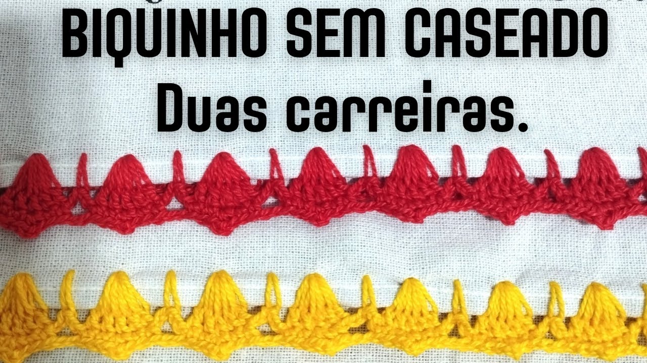 Biquinho sem caseado, duas carreiras. Pano de prato.#biquinhofacil#panoprato #tapeteeconomico
