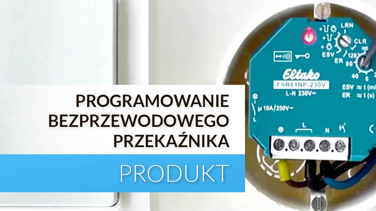 Programowanie bezprzewodowego przekaźnika wł/wył FSR61NP-230V | Eltako