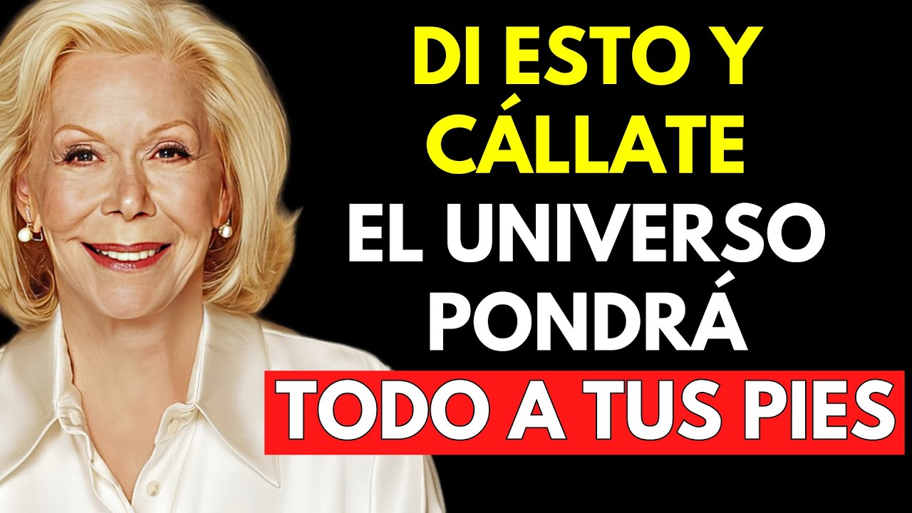 DI esta única PALABRA, pero NO SE LO DIGAS A NADIE (Manifiesta Todo Lo Que Deseas) – Louise Hay