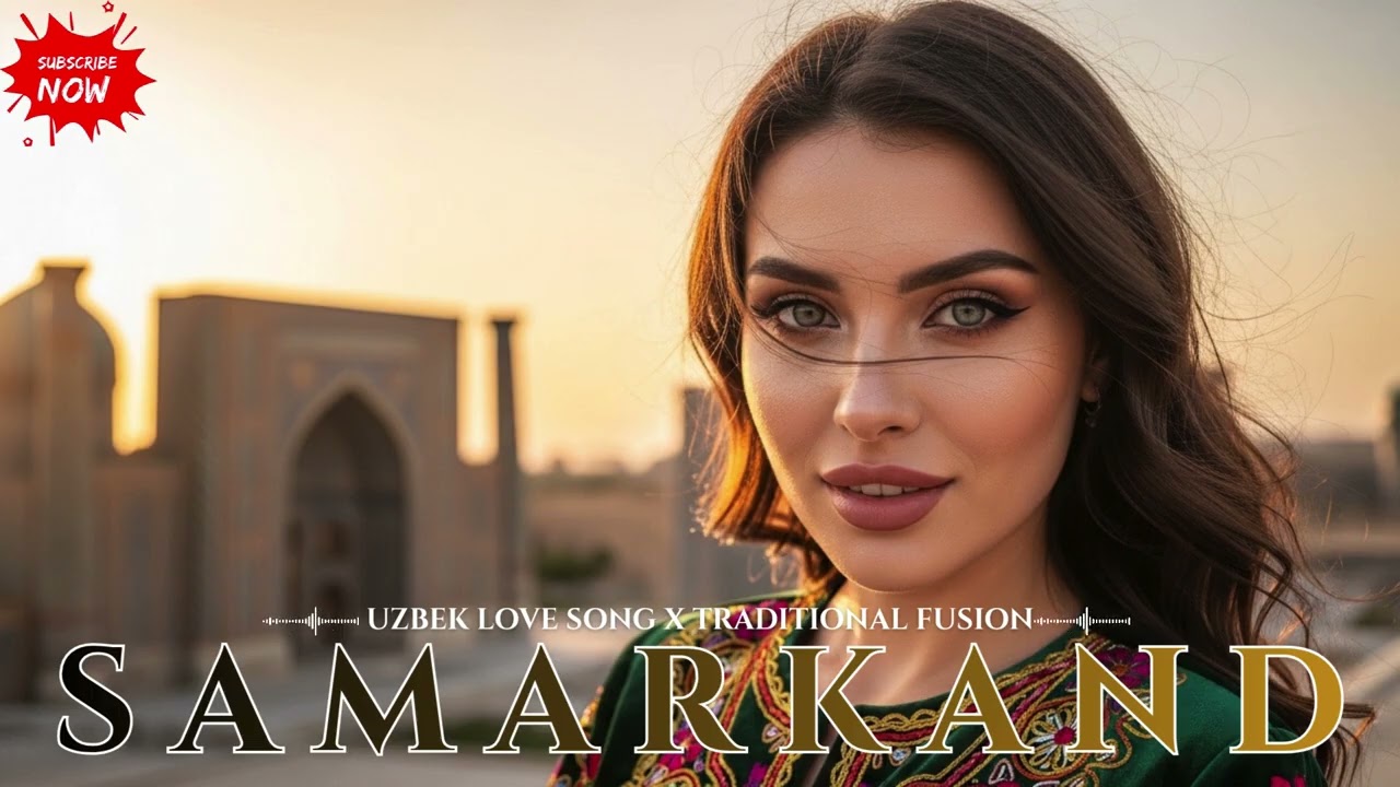 Best Uzbek Love Mix 2026 💖Samarkand Love Song & Uzbek Traditional Fusion
