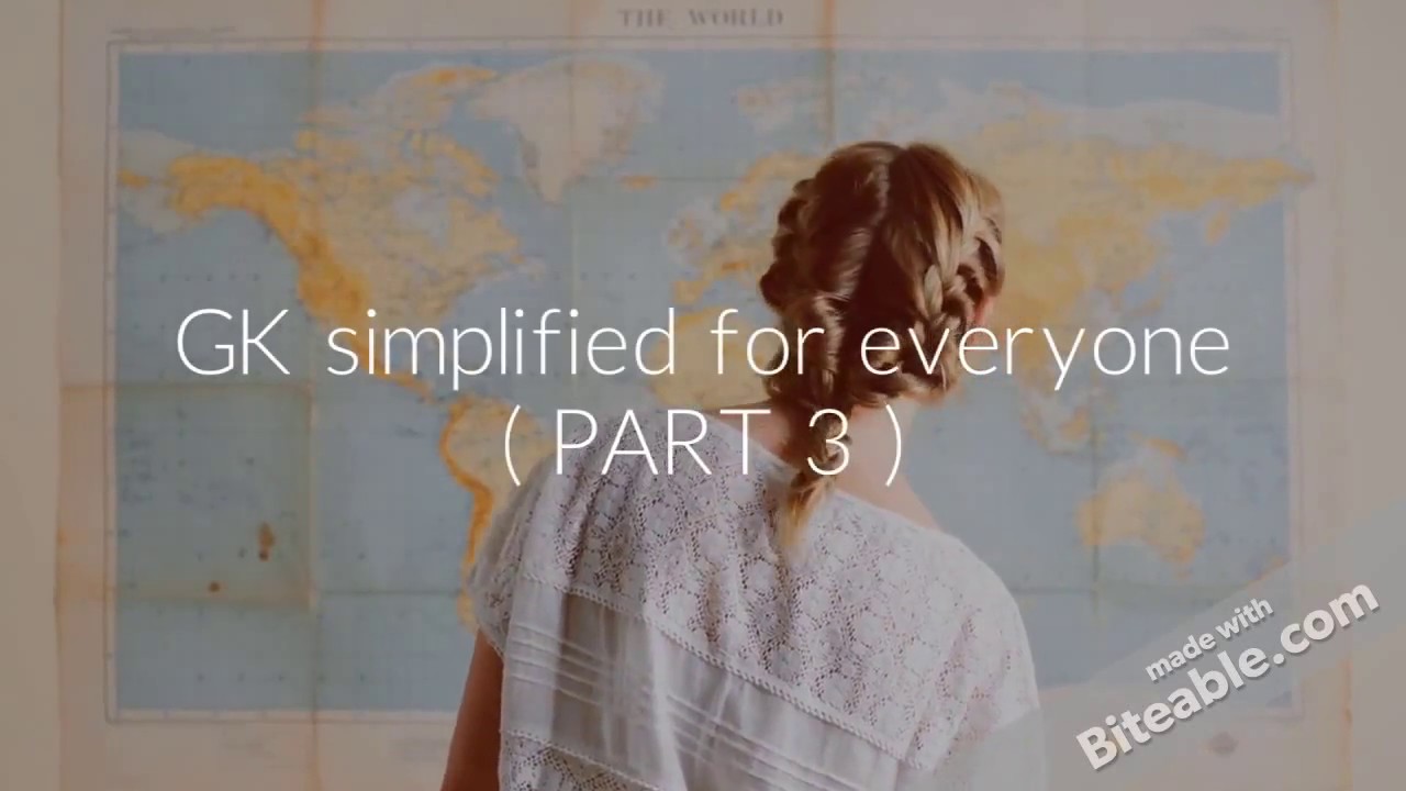GK Simplified For Everyone ( Part 3 )