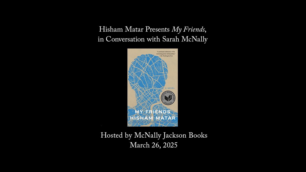 McNally Jackson Presents Hisham Matar and Sarah McNally