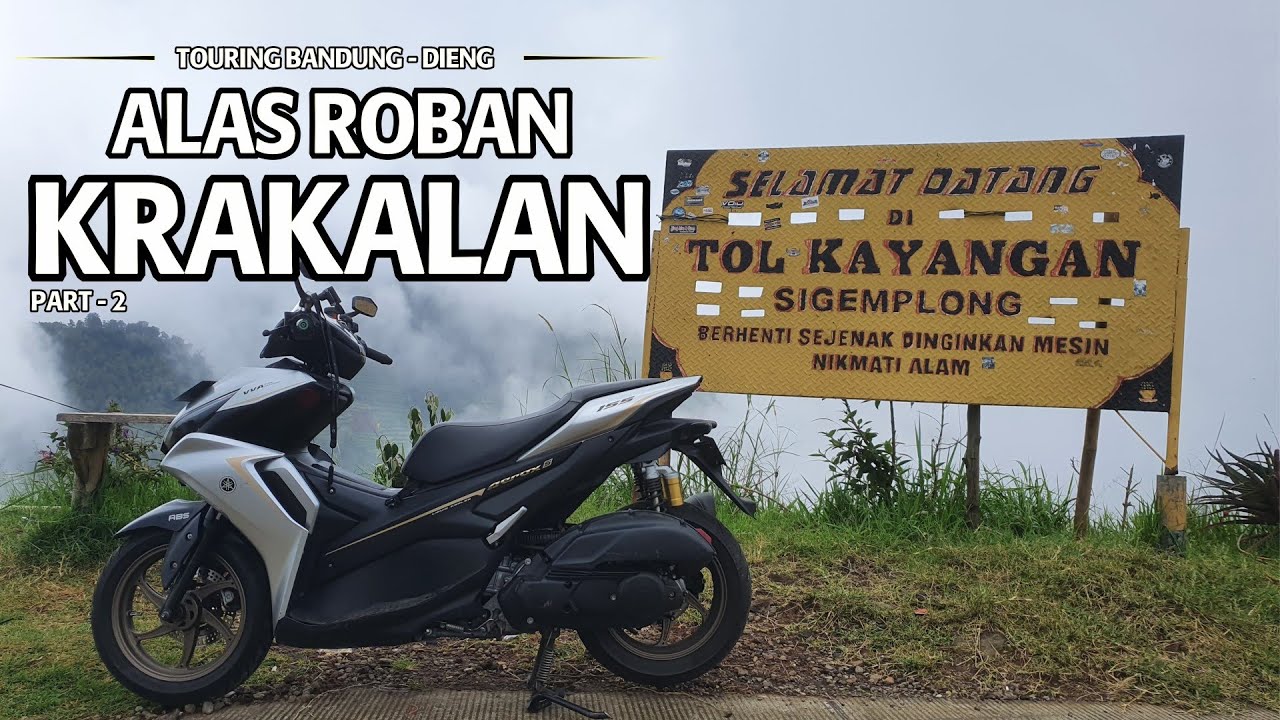TOURING BANDUNG - DIENG 2025 | EP. 2 - TANJAKAN KRAKALAN !! | YAMAHA AEROX 155 | MOTOVLOG 171#