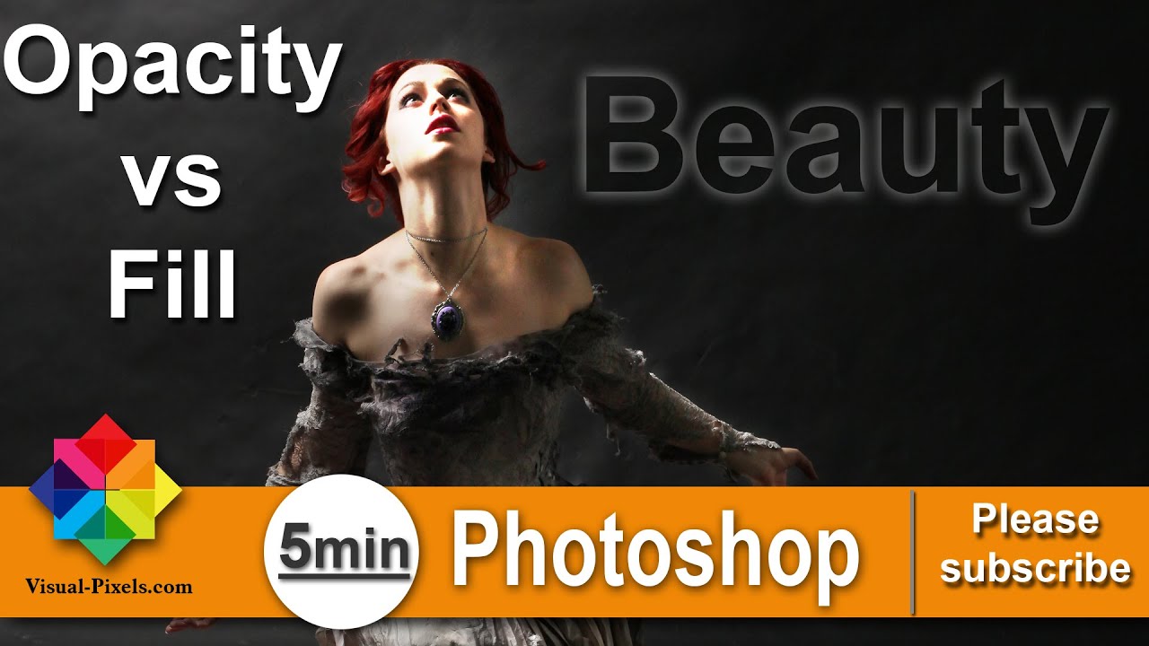 Photoshop Tutorial: Opacity vs Fill