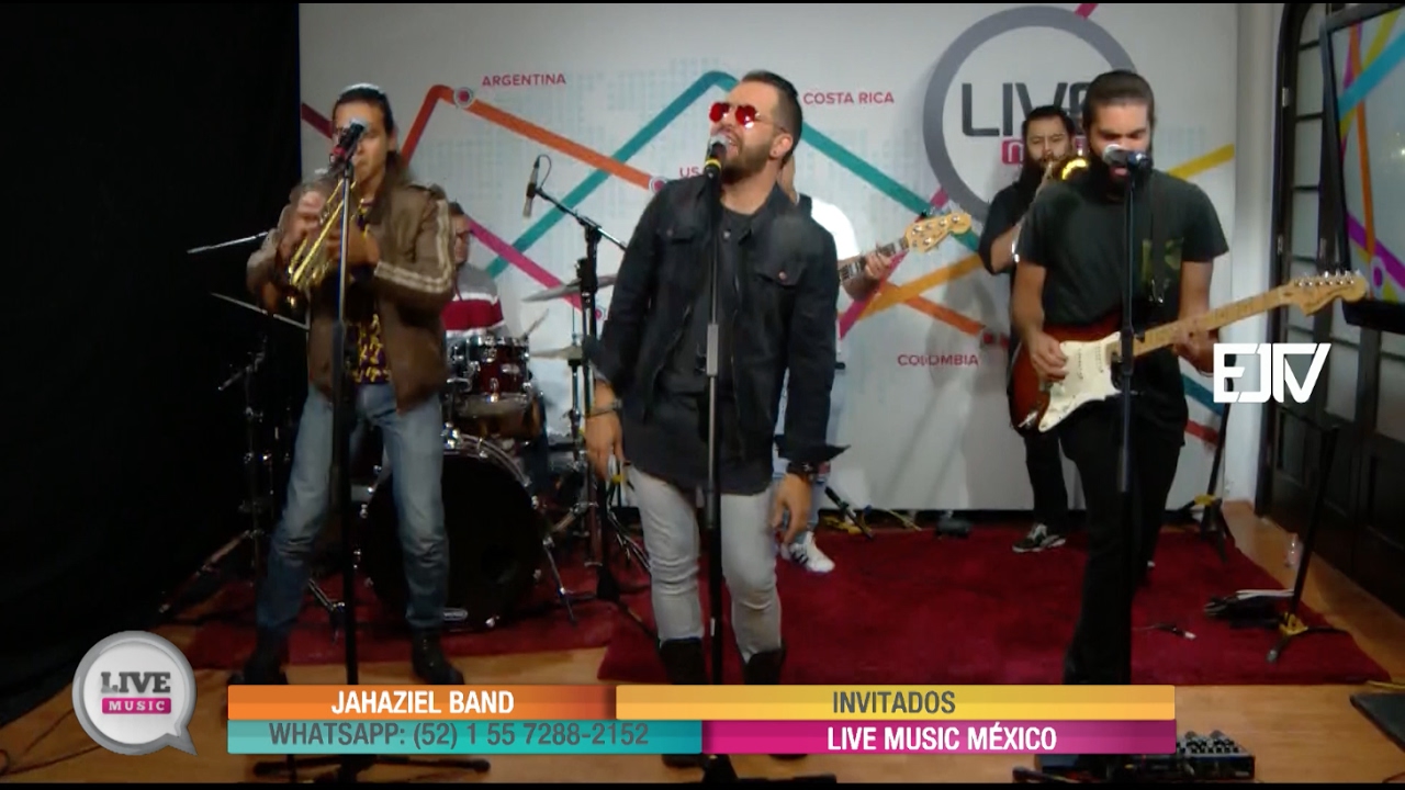 Live Music: Jahaziel Band, México