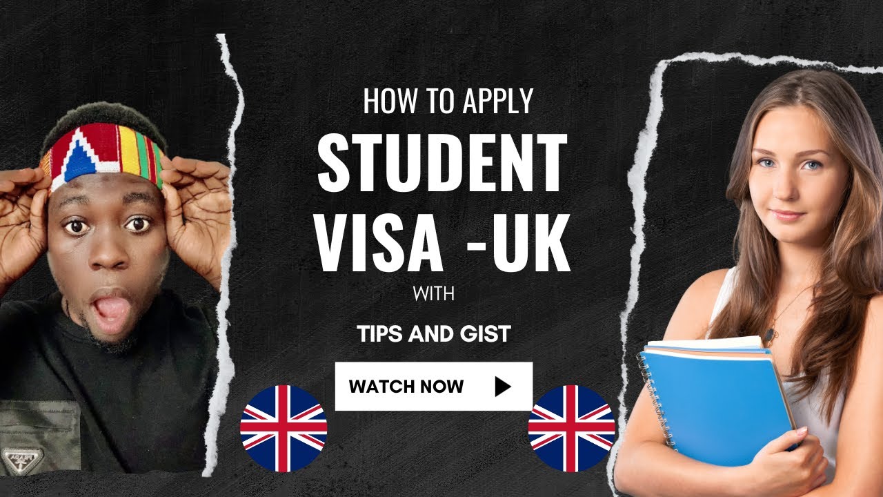 UK STUDENT VISA APPLICATION