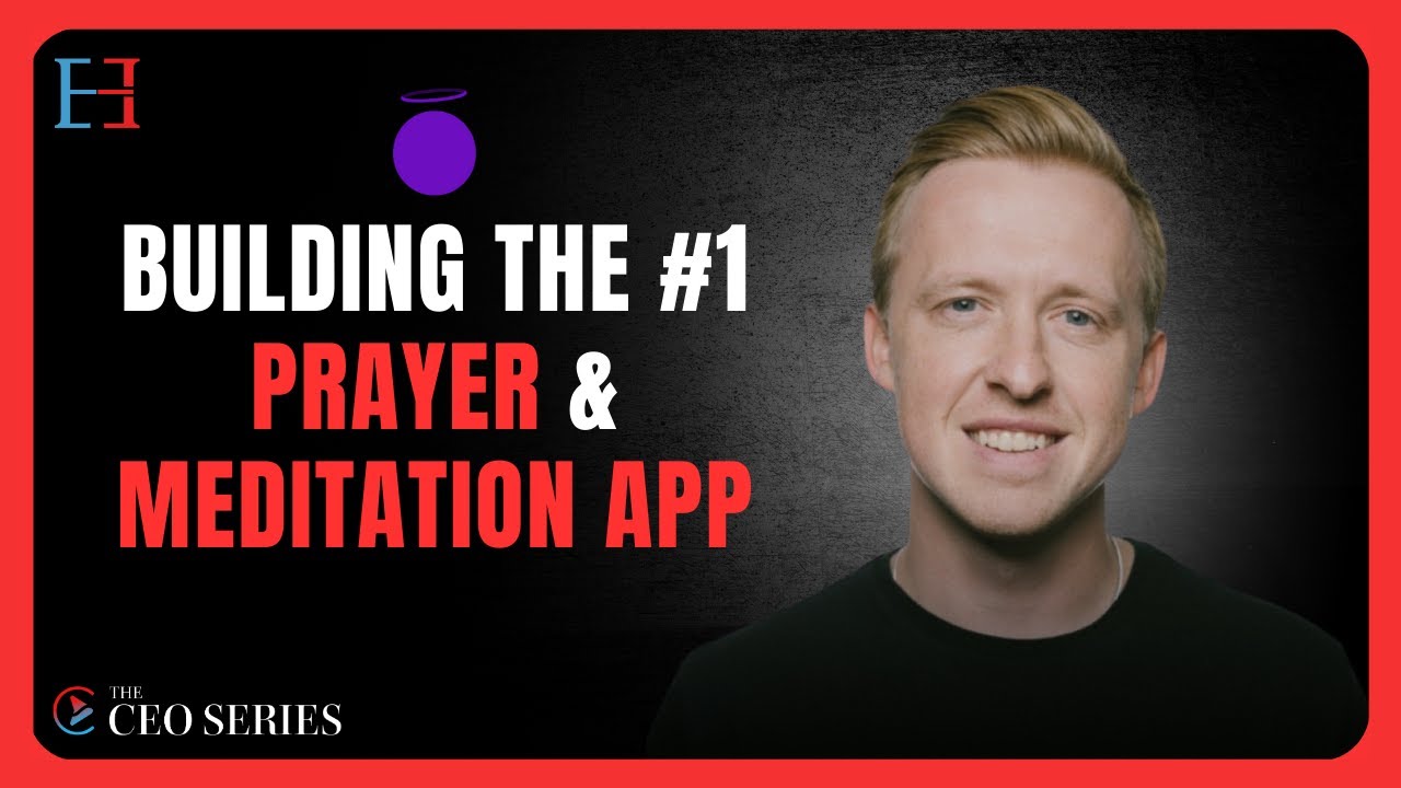 Hallow App CEO Alex Jones On Becoming #1 Prayer & Meditation App in the World | The CEO Series