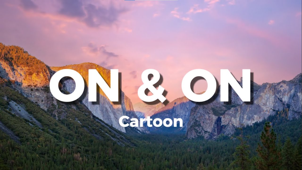 Cartoon, Daniel Levi, Jéja - On & On | Lyrics | (feat. Daniel Levi) | ExtremeMusic