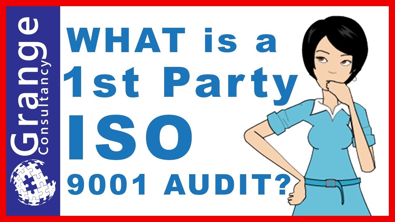 Types of Quality Audits : What is an ISO 9001 1st Party Audit? [Quality Audits Part 2]