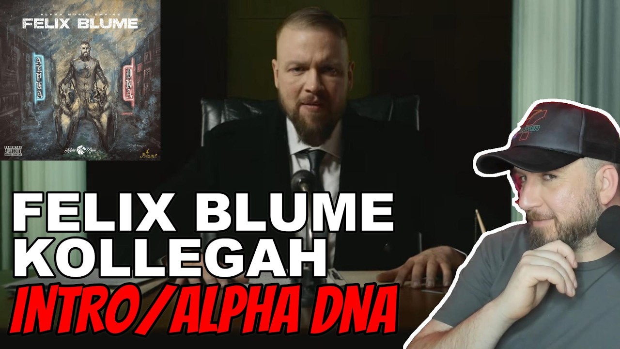 FELIX BLUME - INTRO / ALPHA DNA ❌ KOLLEGAH is back und radikaIer als je zuvor! 💪