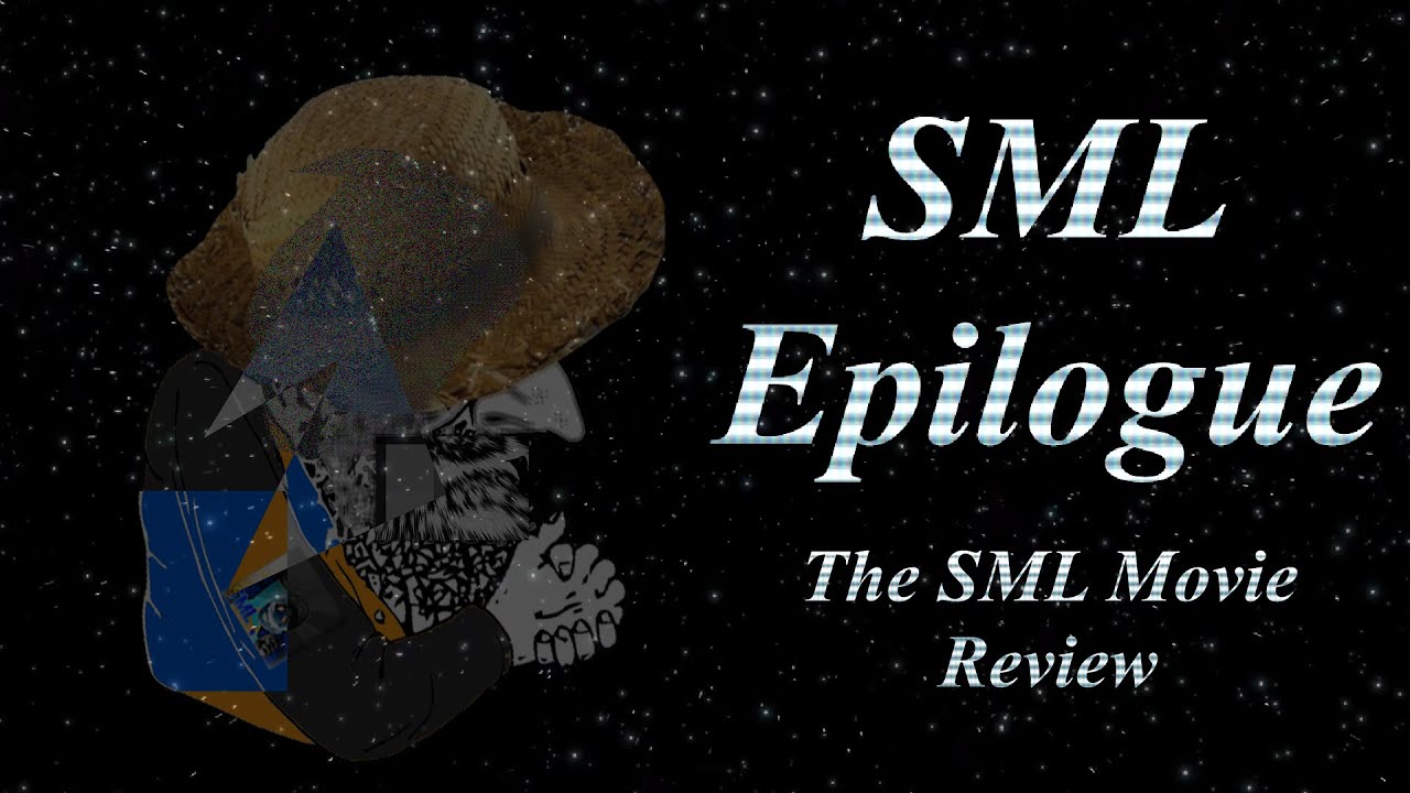 SML - Epilogue (The SML 
