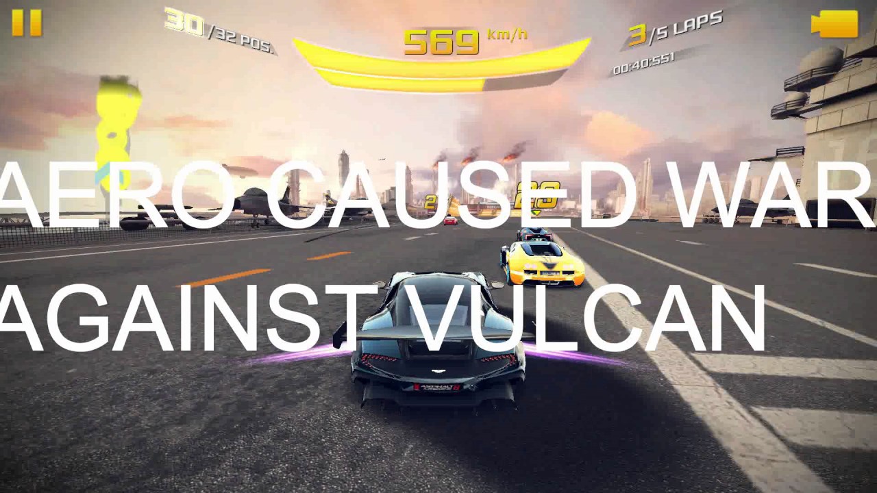 Asphalt 8 Baby Killers EP8 - The Vulcan and Ultimate Aero begin a fight!