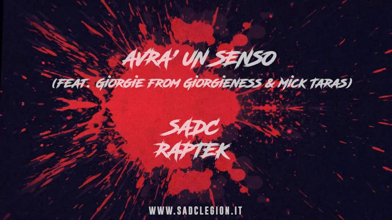 S.A.D.C. - Avrà un senso feat. Giorgie & Mick Taras