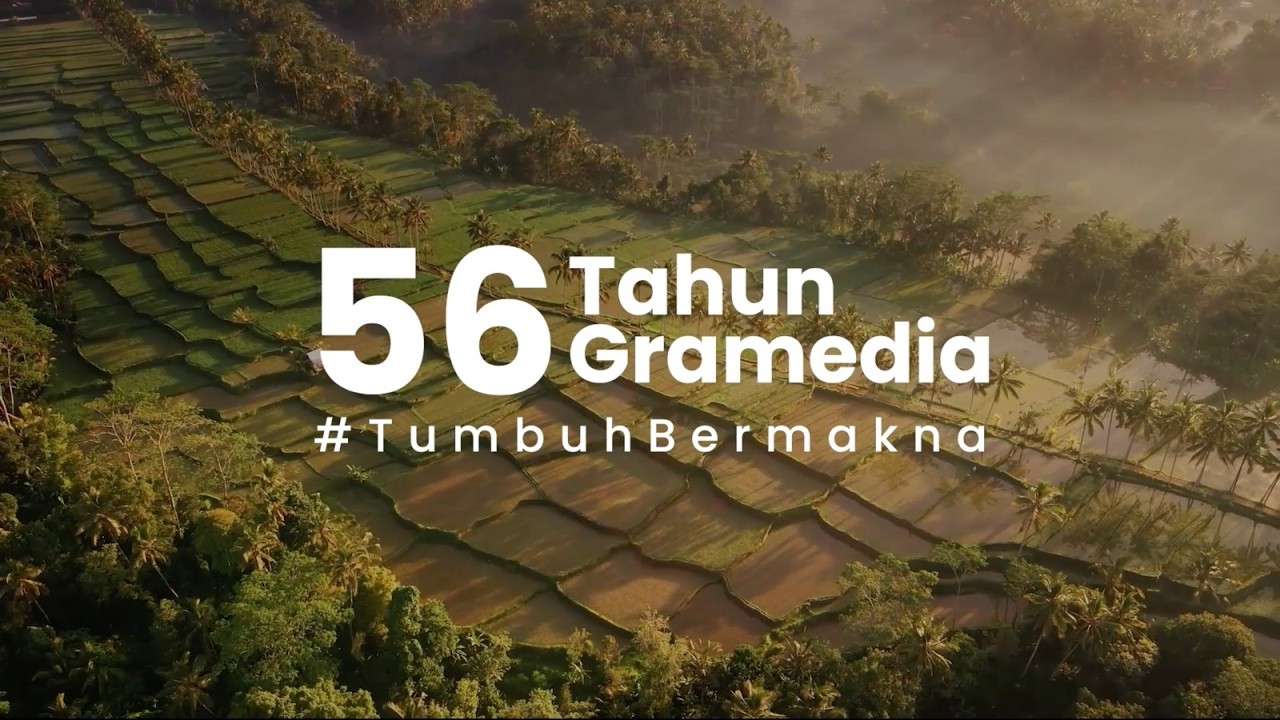 56 Tahun Gramedia #TumbuhBermakna