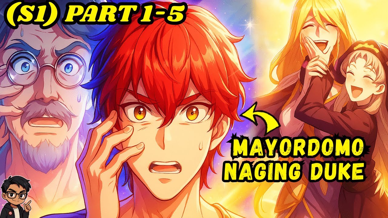 (S1 Pt. 1-5) PINALITAN ng MAYORDOMO ang DUKE ng Teritoryo | SEASON 1 | MANHWA TAGALOG RECAP