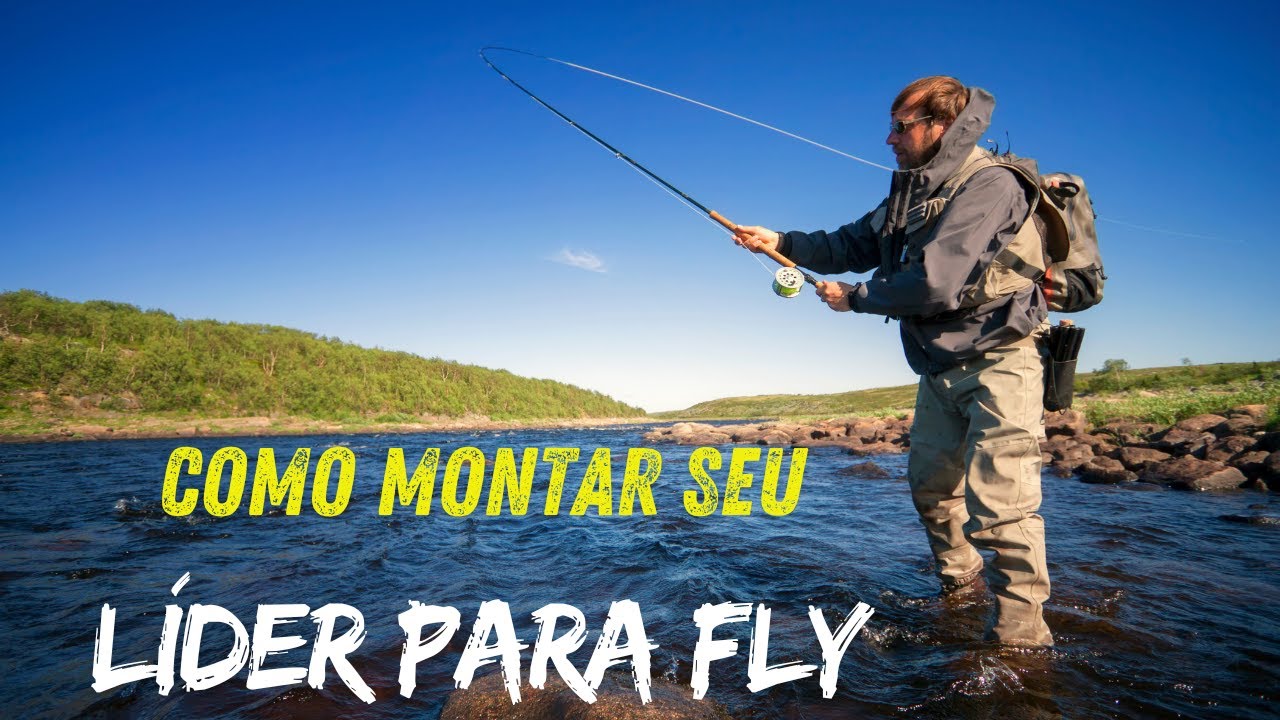 Como montar um LEADER DE FLY aprenda a montar o seu de forma fácil  Pescart fly fishing