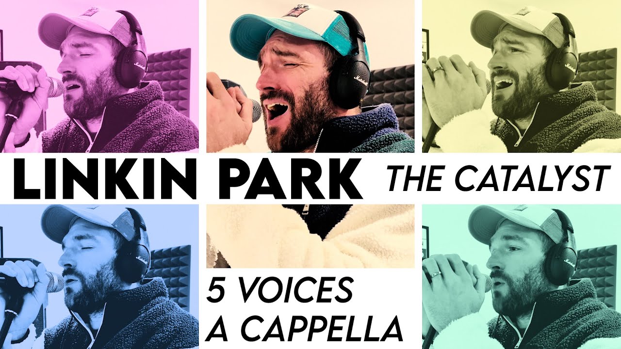 Linkin Park - The Catalyst (5 VOICES A CAPPELLA COVER)