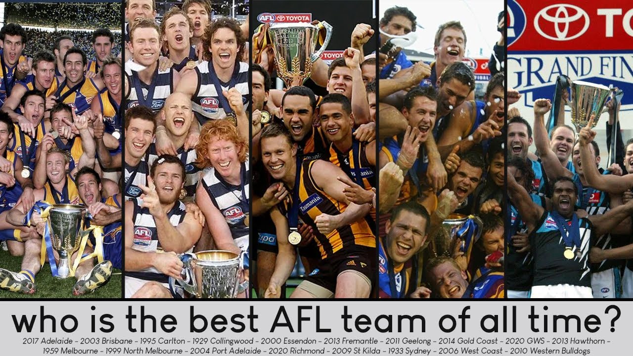 Who's The Best AFL Team Of All Time?