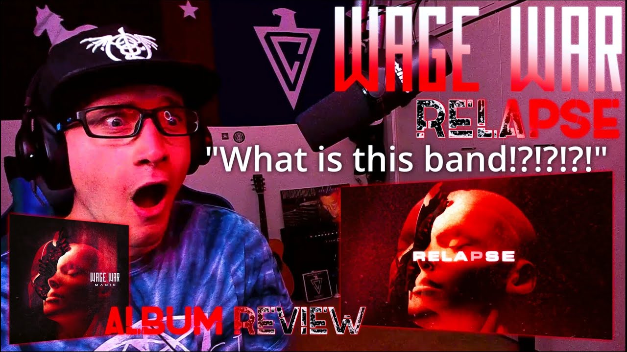 Reaction | Wage War | Relapse | (ALBUM REACTION)