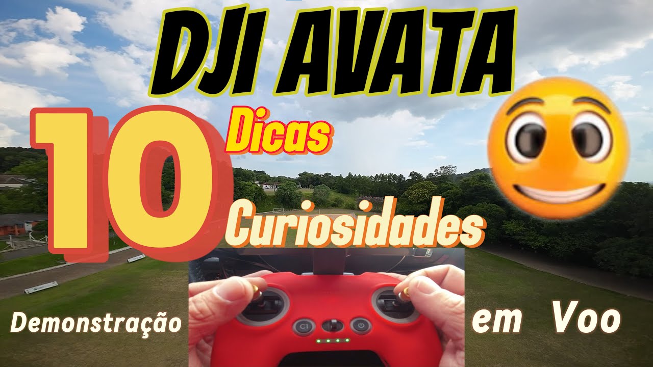 DJI AVATA: 10 ASSUNTOS/DICAS/CURIOSIDADES...VISUALIZANDO O CONTROLE (ÍNDICE NA DESCRIÇÃO)!