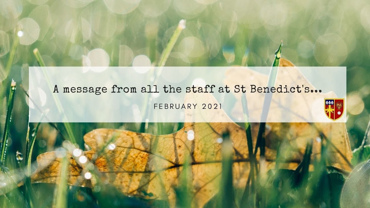 A message from St Benedict's