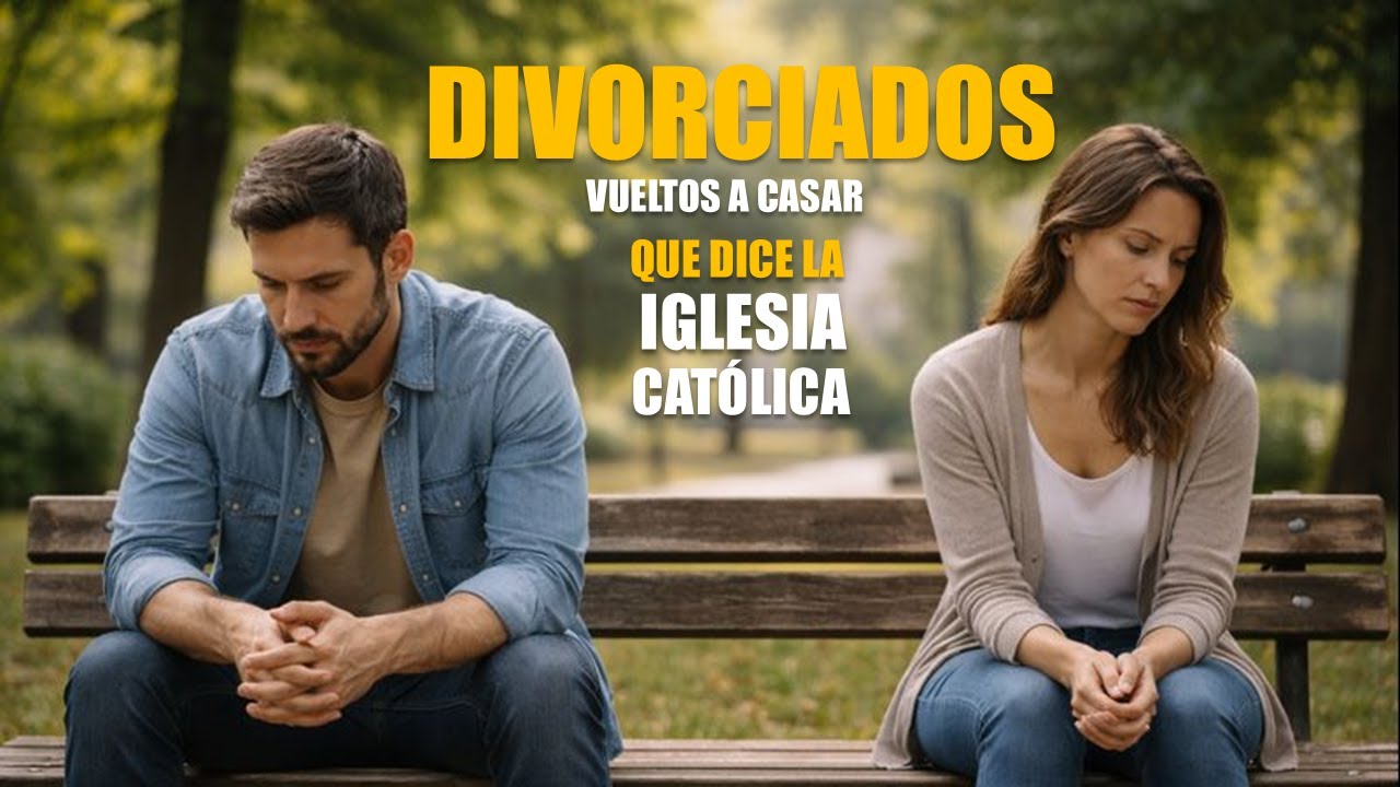 ¿Cuál es la Actitud de la Iglesia hacia los divorciados vueltos a Casar?
