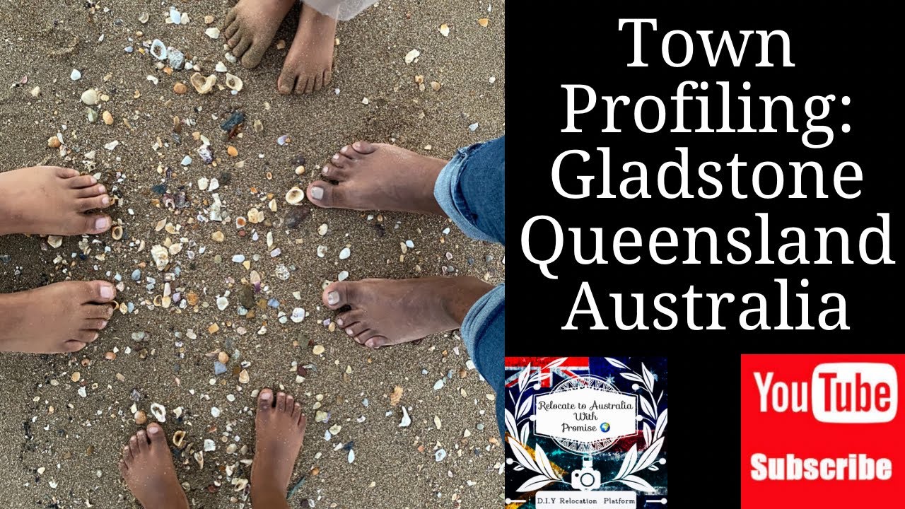 Town Profiling: Gladstone | Queensland | Australia | Regional Living | D.I.Y Relocation Platform