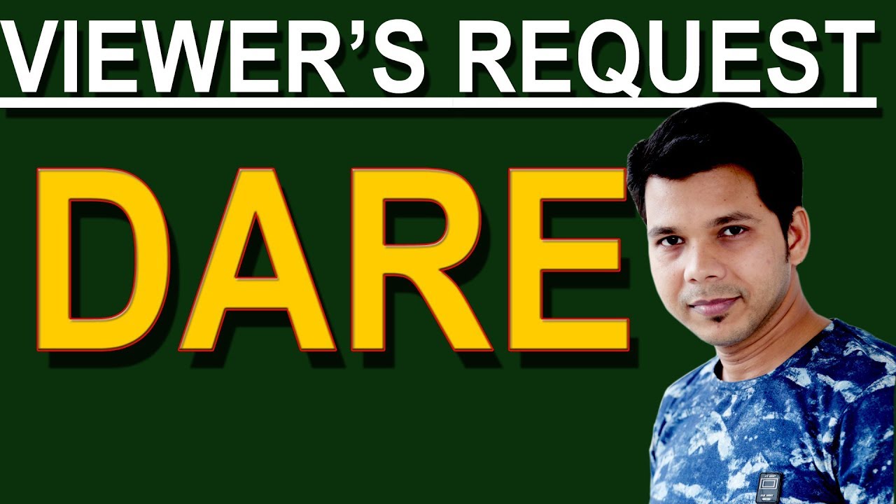 USE OF DARE IN ENGLISH SPEAKING