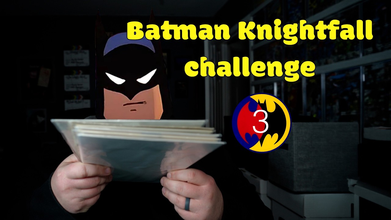 Comic Book challenge: Batman Knightfall Challenge Ep 03