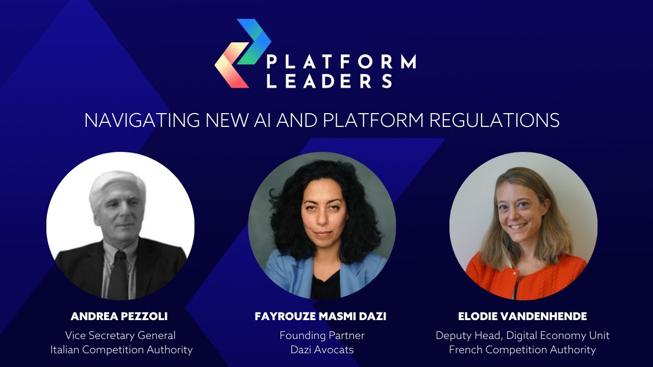 Navigating New AI and Platform Regulations - Platform Leaders 11 July 2024 -