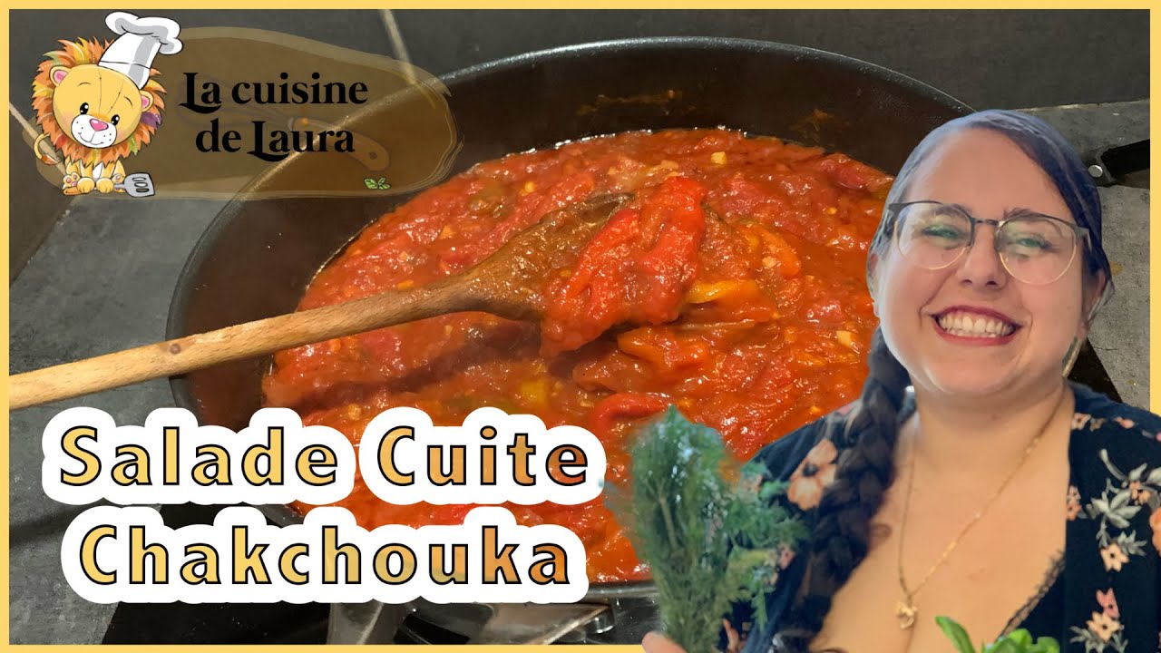 Salade Cuite ou Chakchouka (Confit Poivrons Tomates Sucré Salé) - Par La Cuisine De Laura
