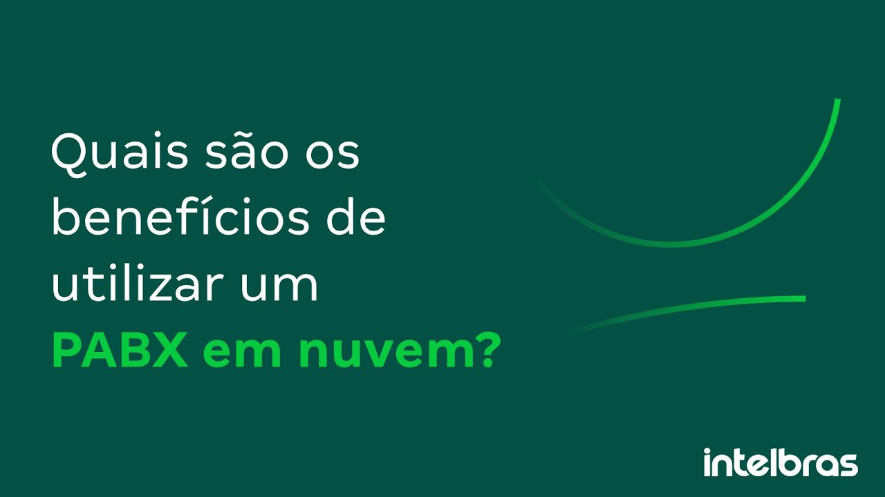 Quais s&atilde;o os benef&iacute;cios de utilizar um PABX em Nuvem?