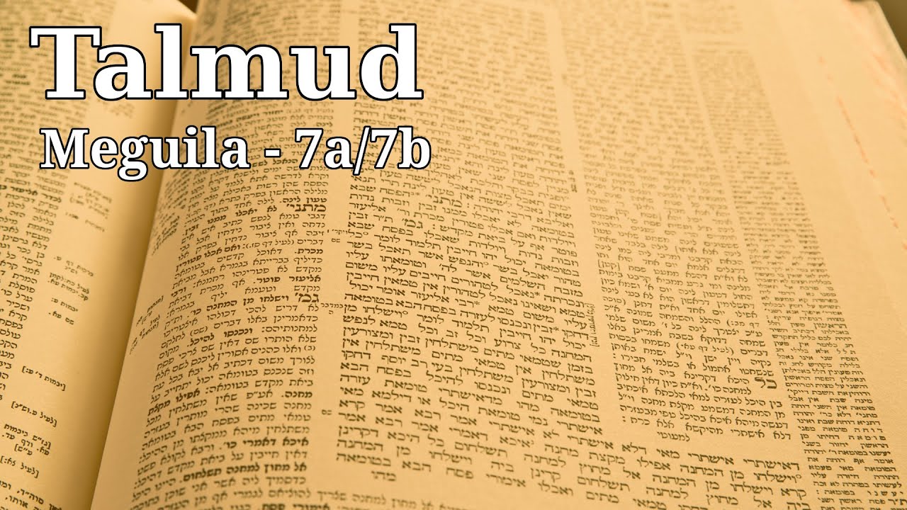 Talmud Meguila - 7a/7b
