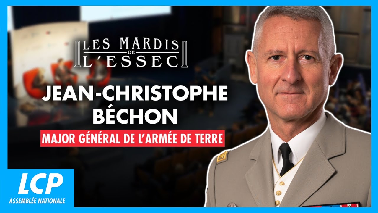 Général Béchon, major général de l’armée de Terre | les Mardis de l'ESSEC / LCP