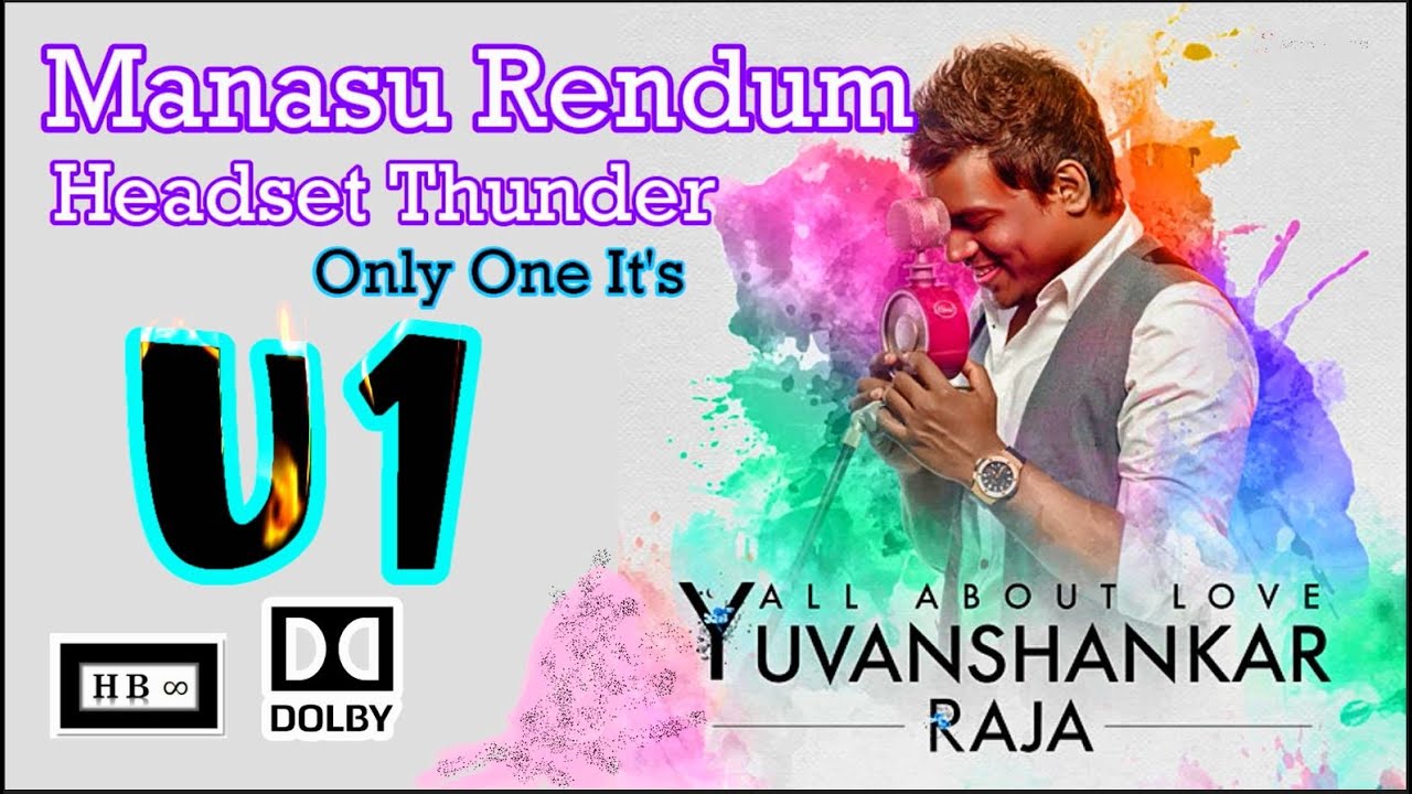 Manasu Rendum 💞💞 | Kadhal Konden | U1 The King Of HBi | Yuvan Shankar Raja HBi Songs | U1 Fans | #U1