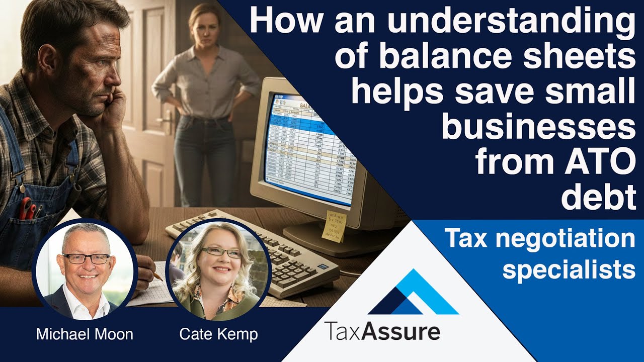 How balance sheet know-how can save small business from ATO debt | Michael Moon & Cate Kemp