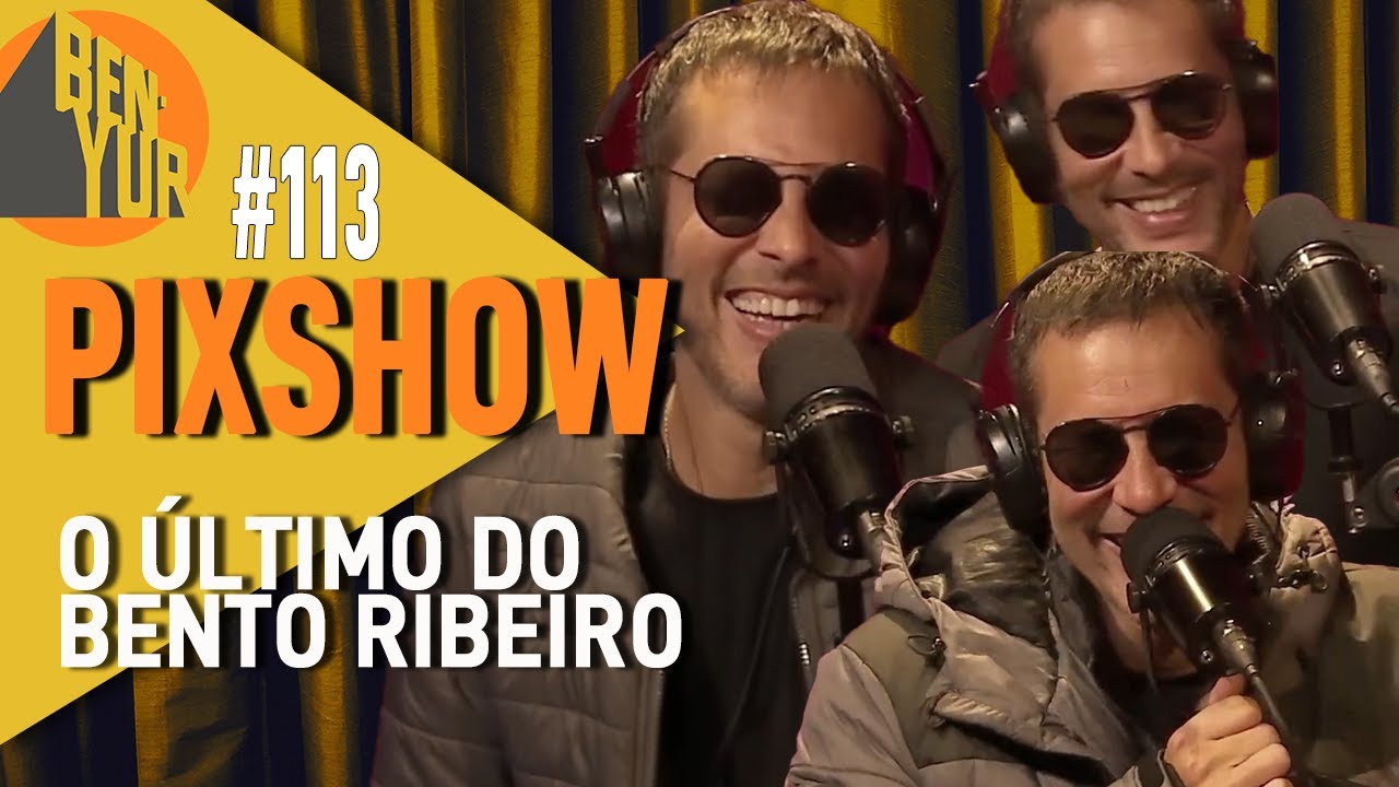 BEN-YUR PIXSHOW - Último do Bento #113