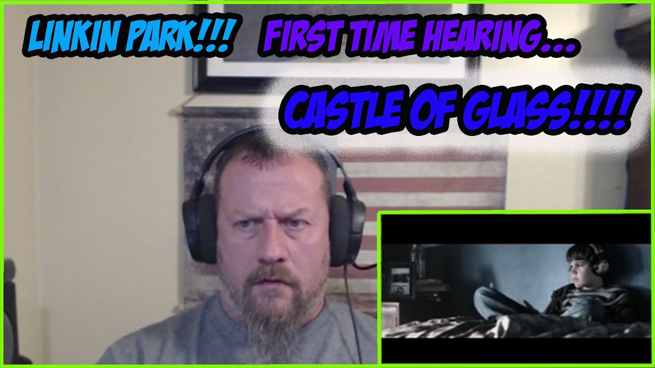 Первая реакция на Linkin Park... Castle Of Glass!!!!