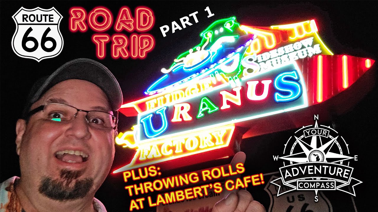 Route 66 Road Trip 🚙 - Throwing rolls 🍞 and eating fudge 💩 from Uranus! #youradventurecompass
