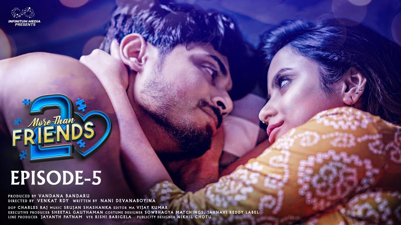 More Than Friends || Season 2 || Episode - 5 || Sheetal Gauthaman || Vamsi Kotu || Infinitum Media