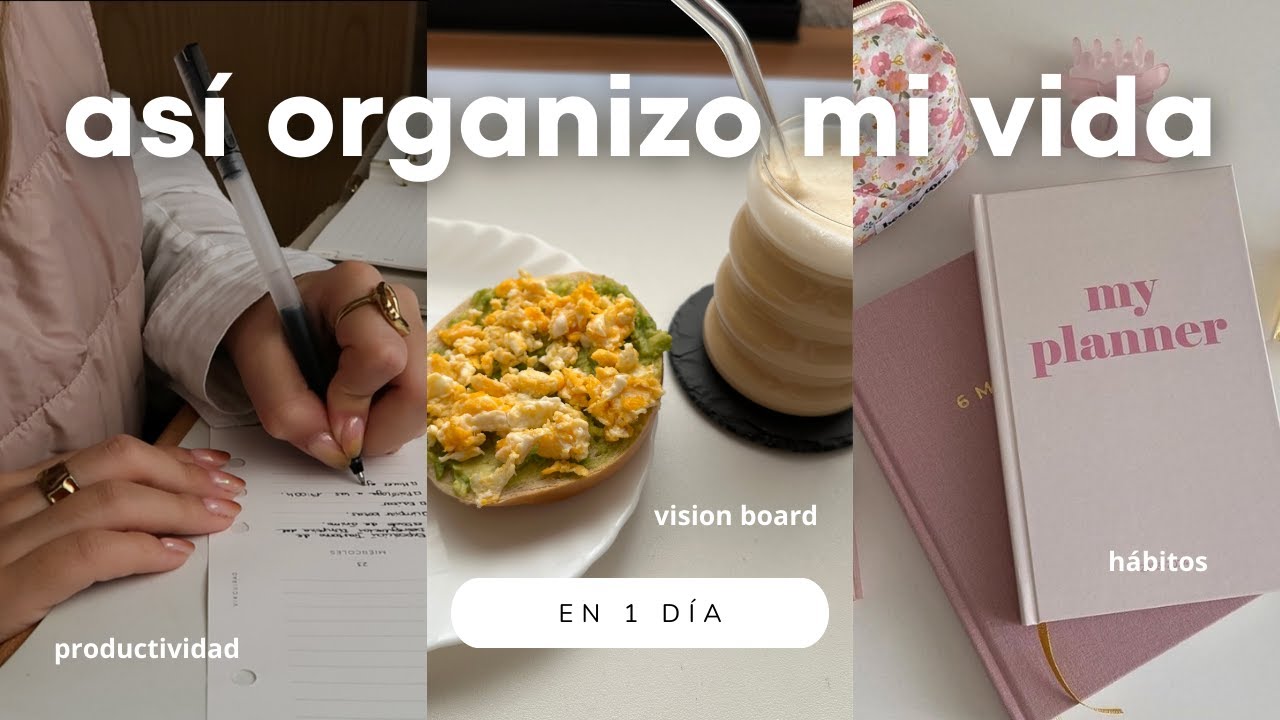 Cómo organizar tu vida en un solo día ⏳✨ (y ser más productiva) 🚀