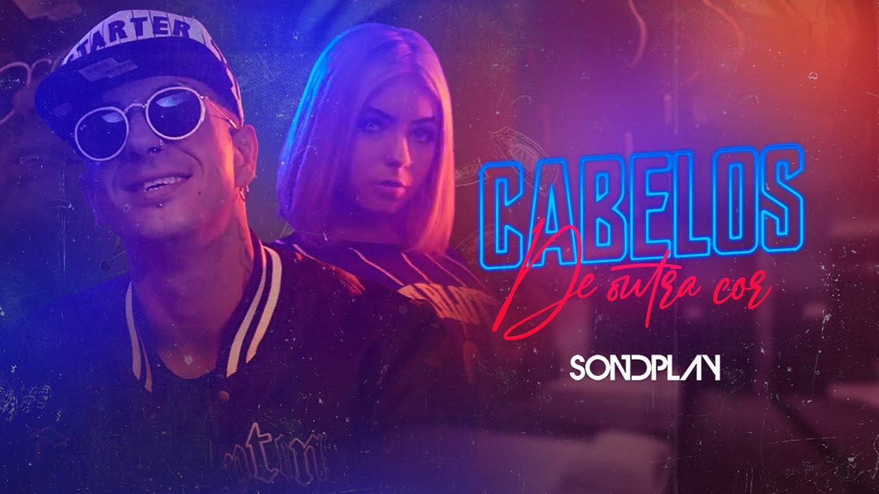 Sondplay - Cabelos De Outra Cor (Official Music Video)