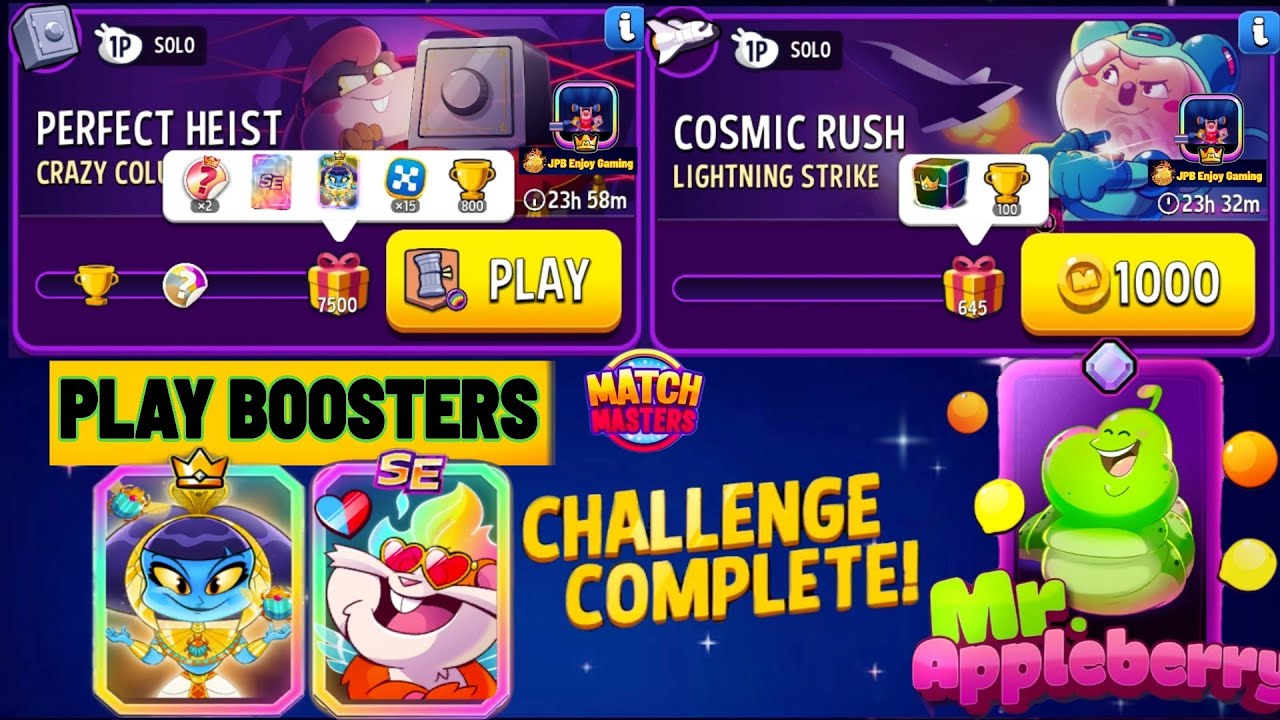 2 Solo/ Crazy Columns+Rainbow 7500 Score/ Lightning Strike+Super Sized Cosmic Rush 645 Score