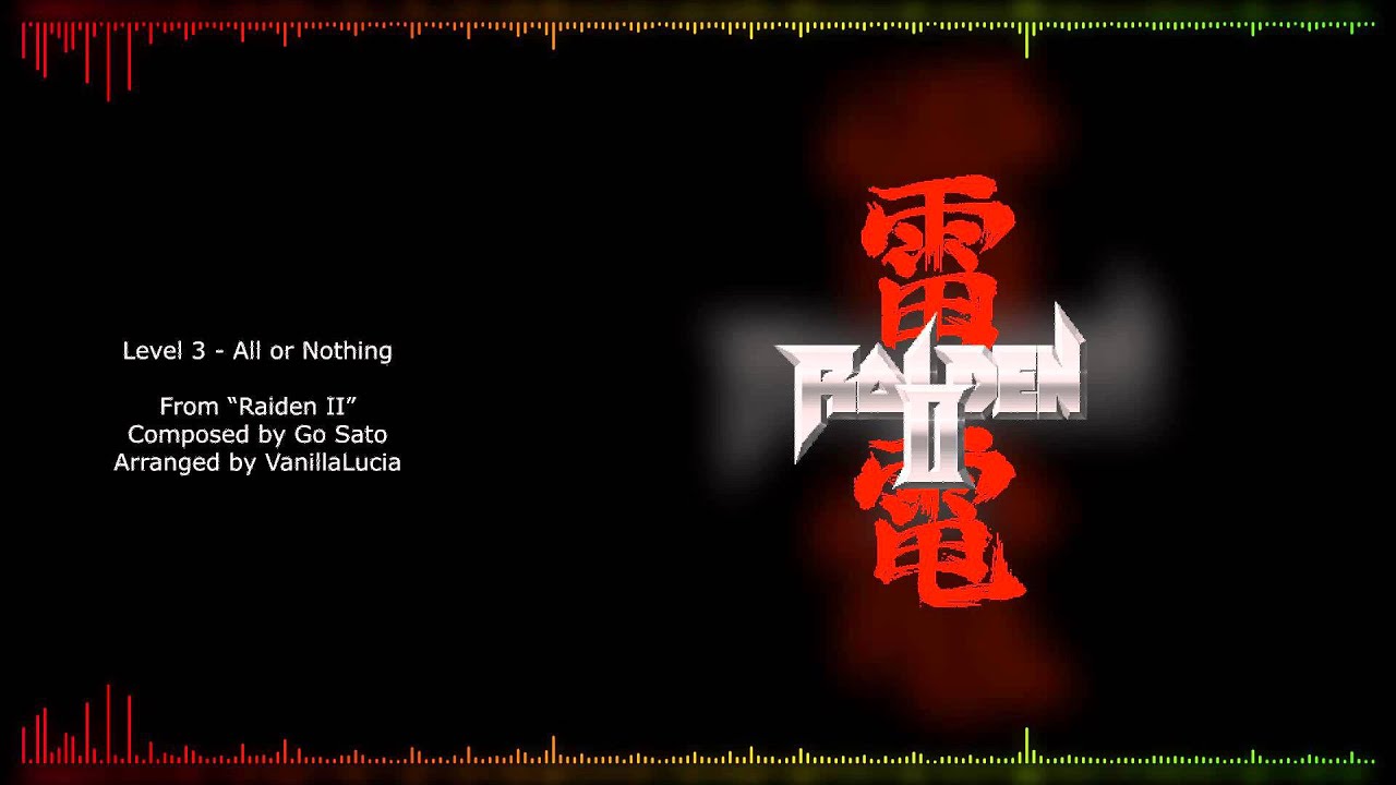 Raiden 25th Anniversary Arrangement Project - Raiden II - Level 3 - All or Nothing