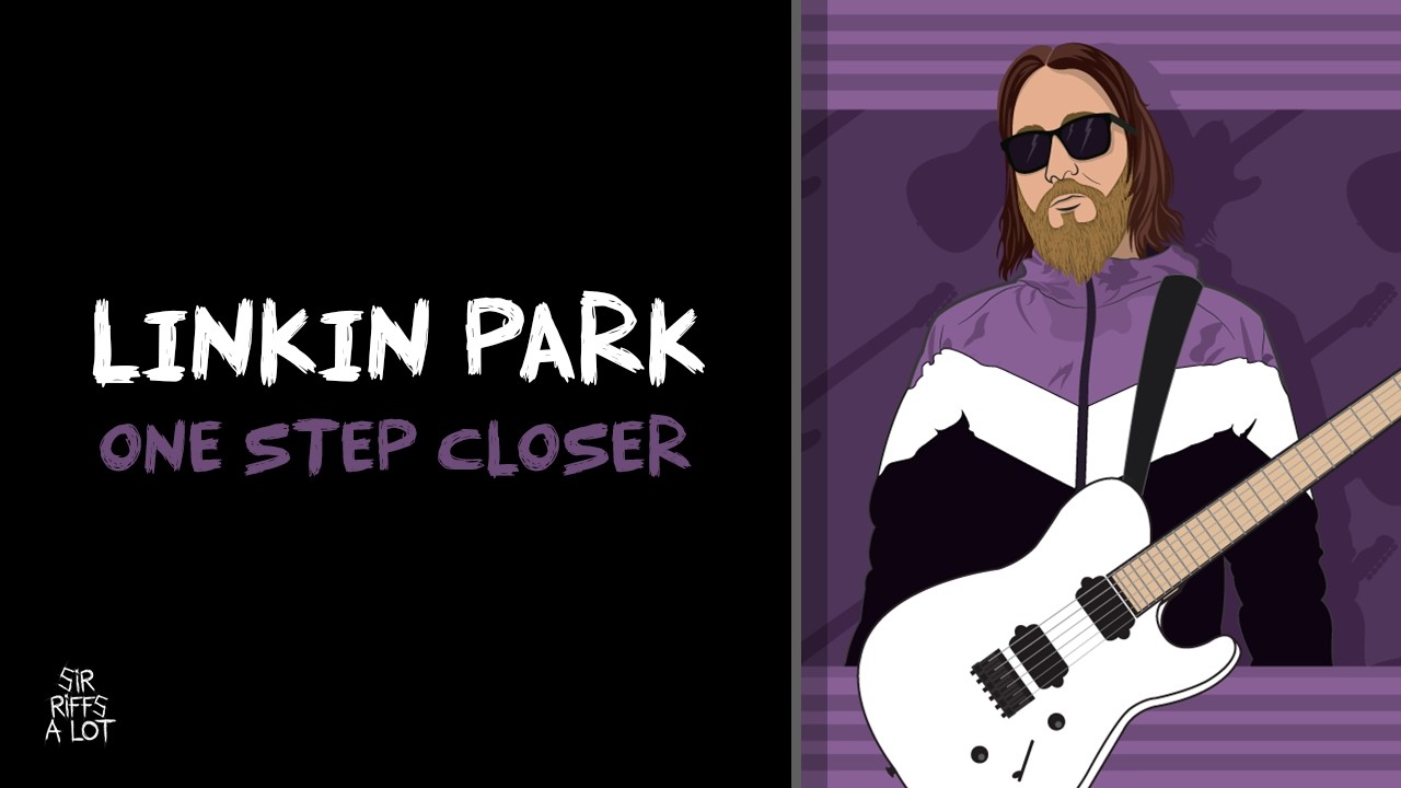 Linkin Park One Step Closer Guitar Cover