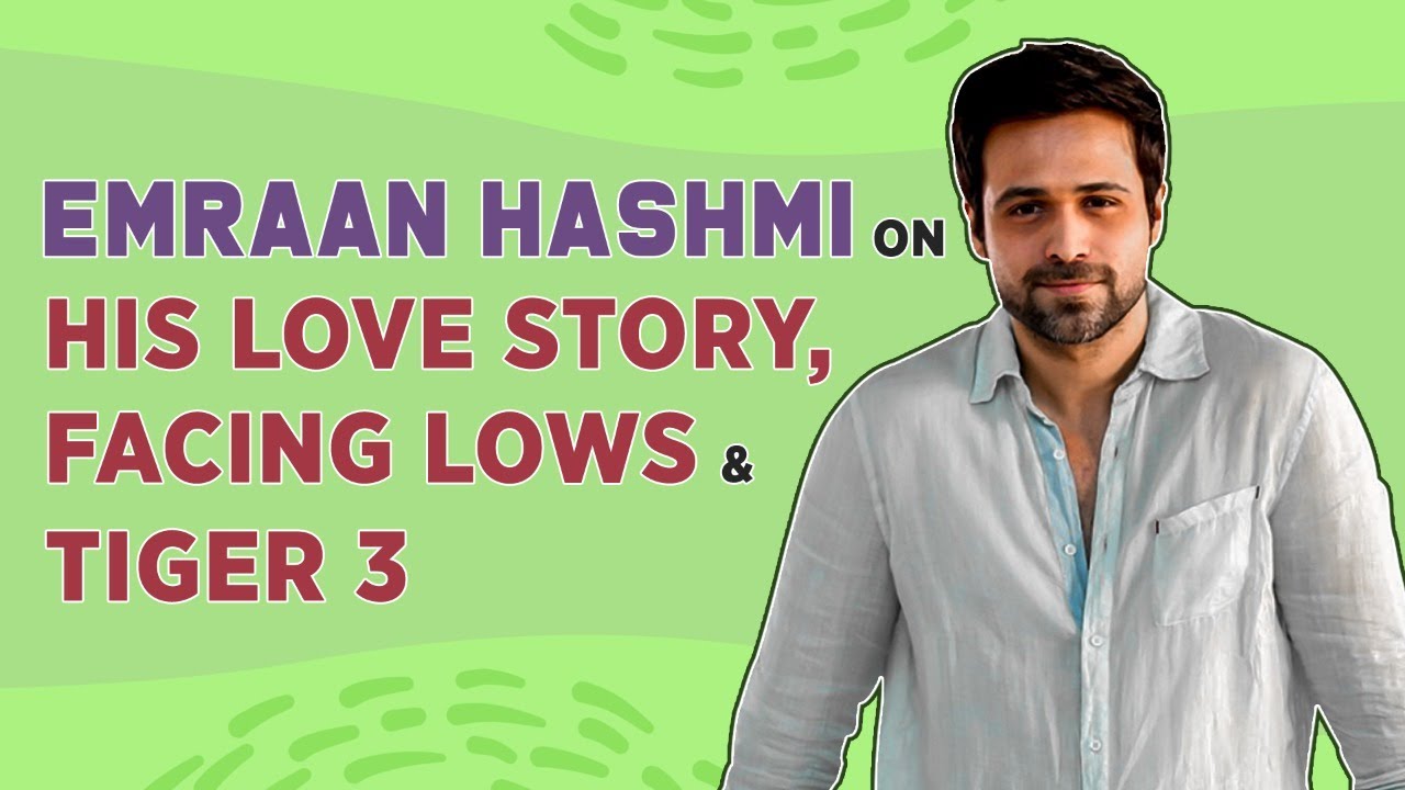 Emraan Hashmi on Tiger 3, chasing his wife, love story, braving through son Ayan's cancer | Lut Gaye