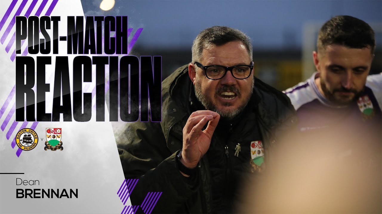 Dean Brennan Post-Match | Boston United