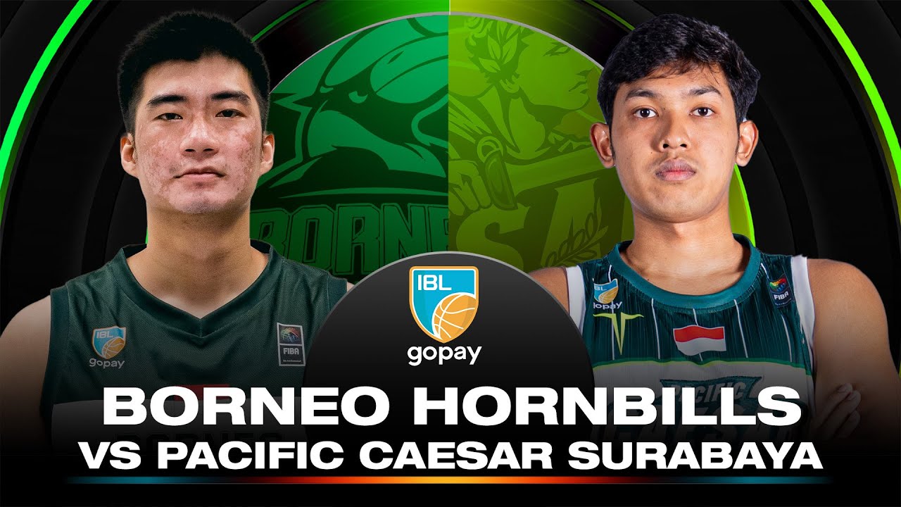 BORNEO HORNBILLS VS PACIFIC CAESAR SURABAYA | IBL GOPAY 2025