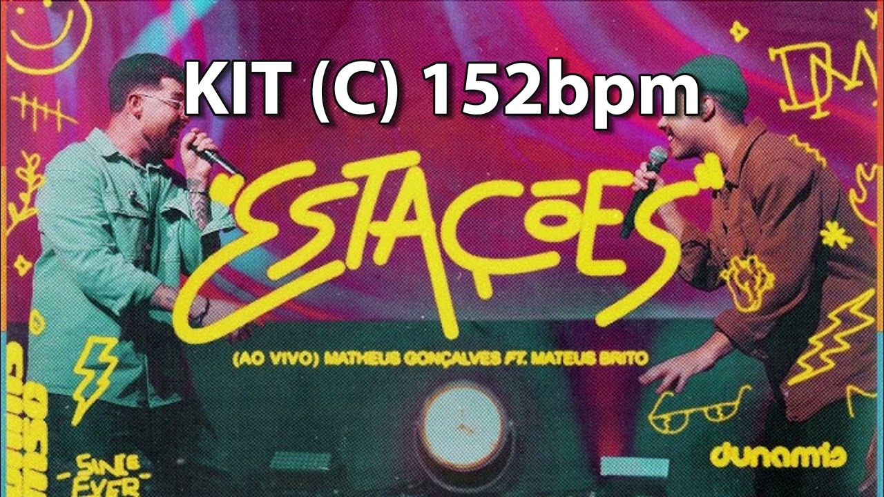 KIT ESTAÇÕES - DUNAMIS (C) 152bpm