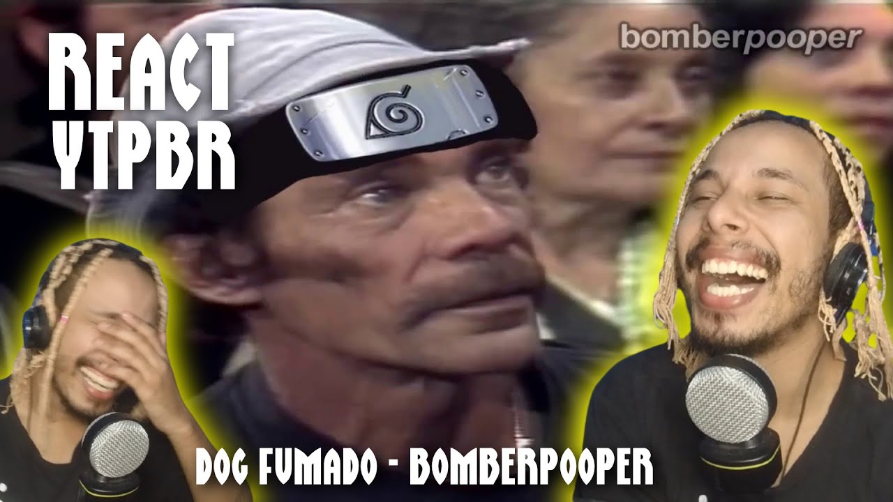 REACT YTPBR || Seu madruga pastor & Festinha da boa gentalha (Remake +14 ) - ( DogFumado & Bomber )